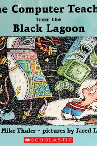 The Computer Teacher from the Black Lagoon
