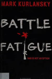 Cover of Battle Fatigue by Mark Kurlansky