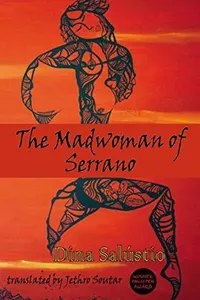 The Madwoman of Serrano