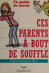 Ces parents à bout de souffle