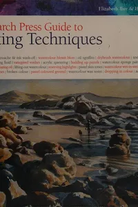 The Search Press guide to painting techniques