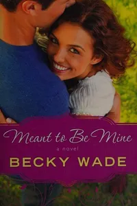 Meant to be Mine (Porter Family, #2)
