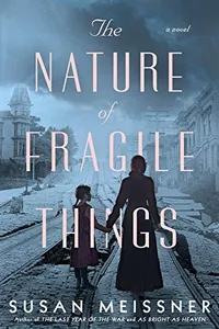 The Nature of Fragile Things