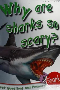 Why are sharks so scary?