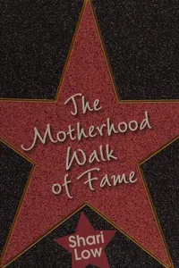 The motherhood walk of fame