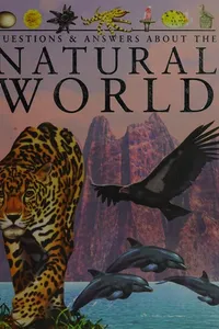 Questions and answers about the natural world