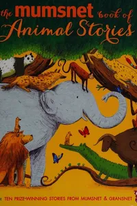 The Mumsnet book of animal stories