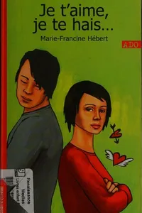 Cover of Je t'aime, je te hais--