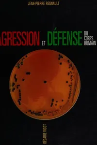 Agression et défense du corps humain