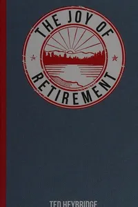 Joy of Retirement