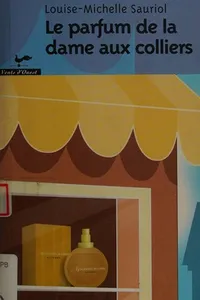 Le parfum de la dame aux colliers