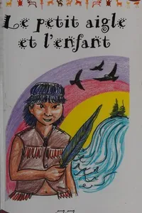 Cover of Le petit aigle et l'enfant