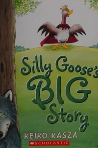 Silly Goose's big story
