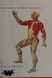 Elegy for a broken machine