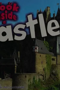 Look inside a castle