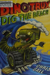 Dinotrux dig the beach