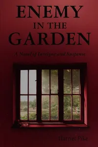 Enemy in the garden
