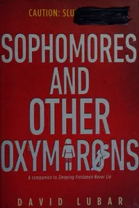 Sophomores and other oxymorons