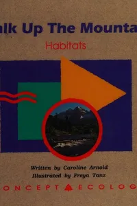 Cover of Walk up the mountain by Caroline Arnold