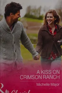 A kiss on Crimson Ranch