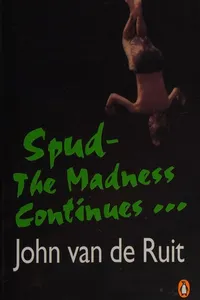 Spud, the madness continues--