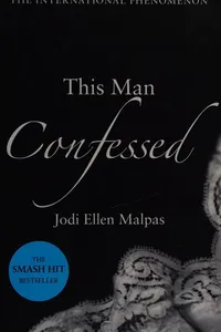 Cover of This man confessed by Jodi Ellen Malpas