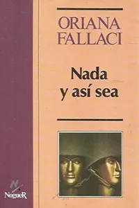 Cover of Niente e così sia by Oriana Fallaci