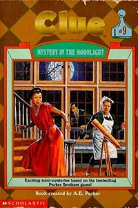 Mystery in the Moonlight (Clue, #9)
