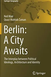 Berlin : A City Awaits