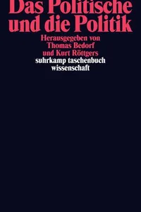 Das Politische und die Politik