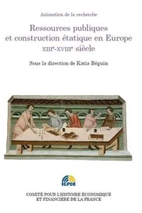 ressources publiques et construction étatique en europe xiii e-xviiie siècle