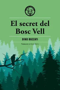 Il segreto del bosco vecchio