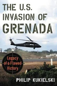 The U.S. Invasion of Grenada