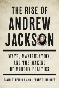The rise of Andrew Jackson