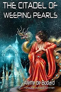 The Citadel of Weeping Pearls