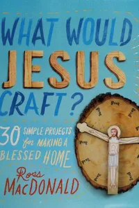 What Would Jesus Craft?