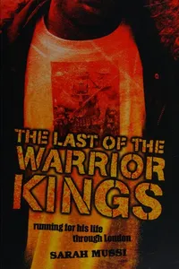The last of the warrior kings