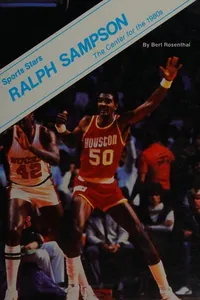 Ralph Sampson, the center for the 1980s