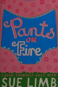 Pants on fire