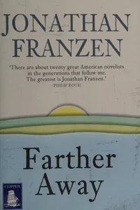 Farther away