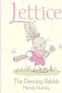 Lettice, the dancing rabbit