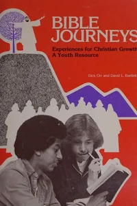 Bible journeys, experiences for Christian growth