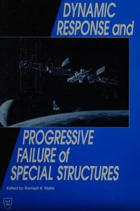 Dynamic response and progressive failure of special structures