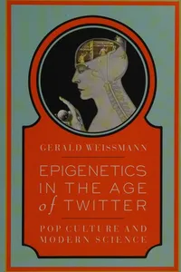 Epigenetics in the age of Twitter