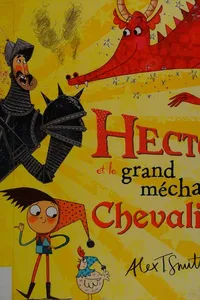 Hector et le grand méchant chevalier