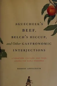Aguecheek's beef, belch's hiccup, and other gastronomic interjections