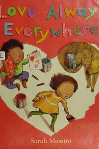 Love always everywhere