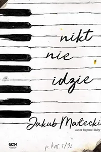 Nikt nie idzie