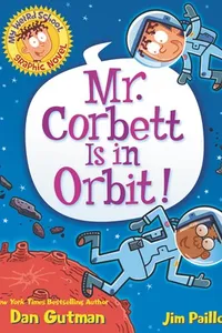 Capa de Mr. Corbett is in orbit! por Dan Gutman