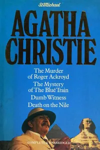 The Murder of Roger Ackroyd / The Mystery of the Blue Train / Dumb Witness / Death on the Nile
